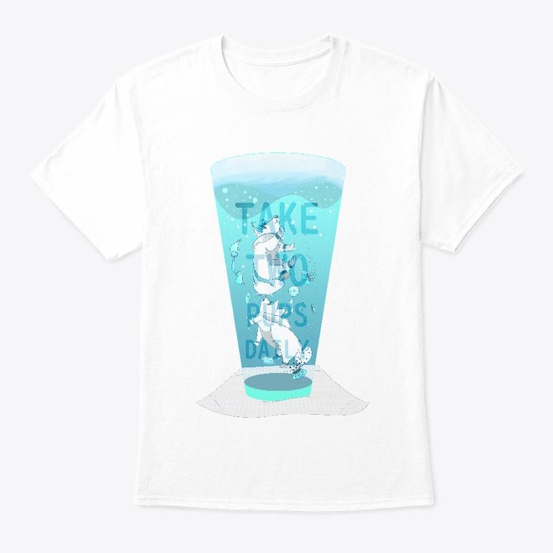 Take Two Pups Daily (Shirt)